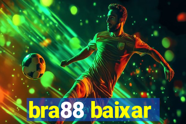 bra88 baixar